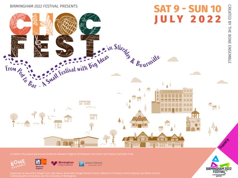 TBEs ChocFest From Pod to Bar - A Small Festival with Big Ideas in Stirchley and Bournville 09-10 July 2022